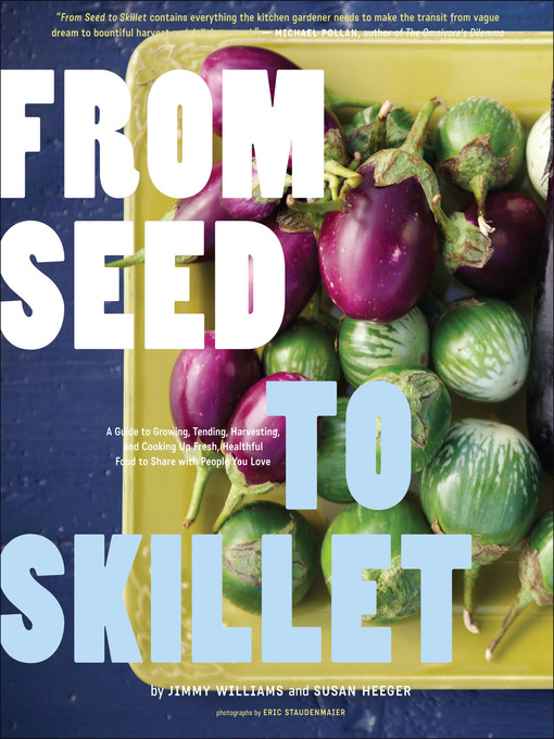 Title details for From Seed to Skillet by Jimmy Williams - Available